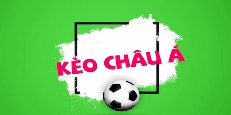Kèo châu Á Cách đọc và phân tích kèo châu Á hiệu quả