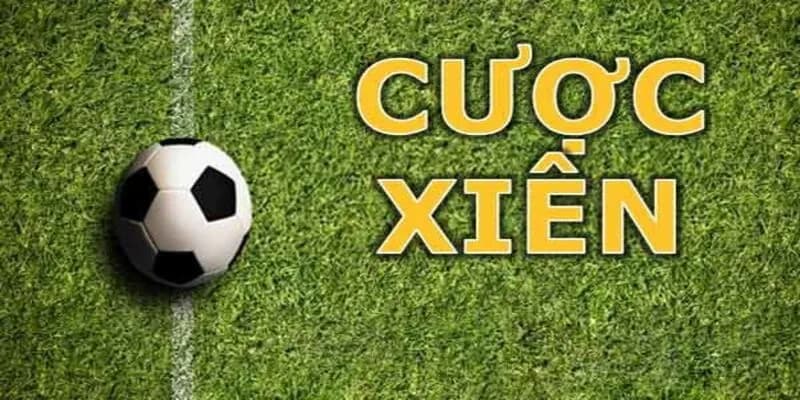 Cược xiên là gì Kỹ năng chọn kèo khi chơi cược xiên là gì?